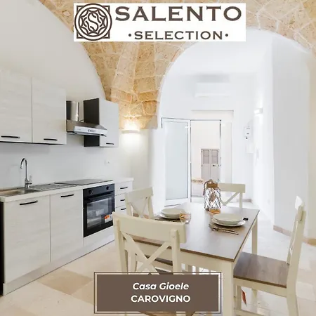 Casa Gioele - Salento Selection * Carovigno